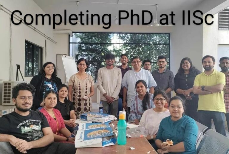 What it is to complete PhD at Indian Institute of Science